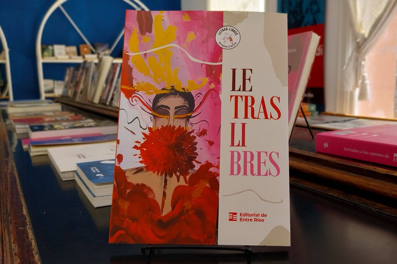 La Editorial de Entre Ríos presenta el libro Letras Libres en Seguí